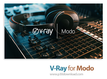 دانلود V-Ray v3.60.01 x64 for Modo - پلاگین رندر وی ری برای مودو