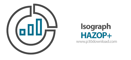 دانلود Isograph Hazop+ v7.0 - نرم افزار مطالعه مخاطرات و راهبری عملیات