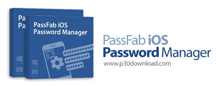 دانلود PassFab iOS Password Manager v2.0.5.6 - نرم افزار نگهداری و مدیریت پسورد های دستگاه آی او اس