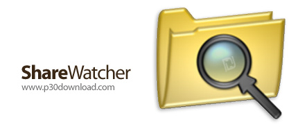 دانلود ShareWatcher v6.2.0.0 - نرم افزار نظارت بر پوشه های به اشتراک گذاشته شده در سیستم محلی و ریمو