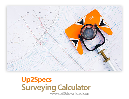 دانلود Up2Specs Surveying Calculator v2.0 x86 - نرم افزار انجام محاسبات نقشه‌برداری