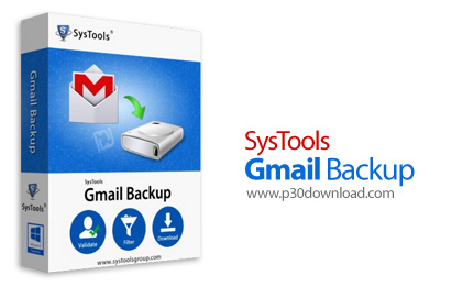 دانلود SysTools Gmail Backup v5.0.0.0 - نرم افزار تهیه بکاپ از اکانت جیمیل