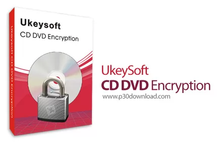 دانلود UkeySoft CD DVD Encryption v7.2.0 - نرم افزار رمزگذاری سی دی و دی وی دی