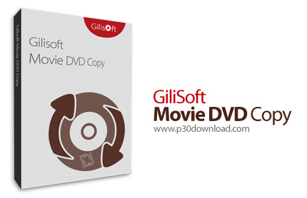 دانلود Gilisoft Movie DVD Copy v3.4.0 - نرم افزار کپی و رایت دی وی دی