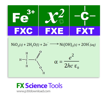 دانلود FX Science Tools v23.2.11.10 - نرم افزار تایپ آسان و سریع معادلات و ساختار های شیمیایی