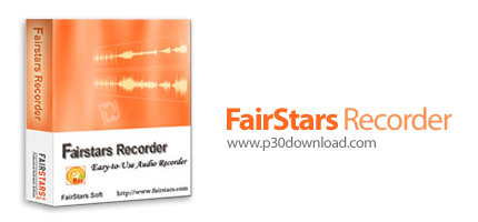 دانلود FairStars Recorder v4.00 - نرم افزار ضبط صدا