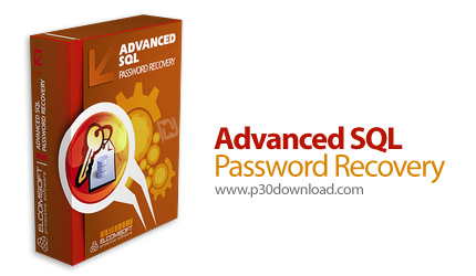 دانلود Elcomsoft Advanced SQL Password Recovery v1.15.2215 - نرم افزار بازیابی رمز عبور دیتابیس های 