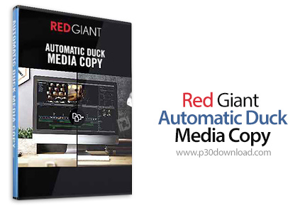 دانلود Red Giant Automatic Duck Media Copy v4.0.3 - نرم افزار کپی و انتقال بی دردسر پروژه های مالتی 