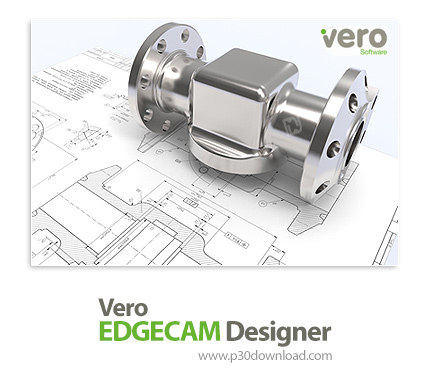 دانلود Vero Edgecam Desinger 2019 R1 SU7 x64 - نرم افزار مدلسازی تراش ‌کاری، فرزکاری و ماشین‌کاری فل
