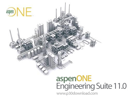 دانلود AspenTech aspenONE v11.1 Engineering Suite x64 - مجموعه ابزار کاربردی مهندسی فرآیند و صنایع پ