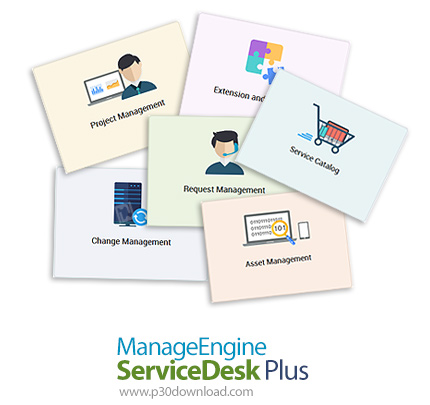 دانلود ManageEngine ServiceDesk Plus v10.5 Build 10509 Enterprise - نرم افزار مدیریت و پشتیبانی سروی