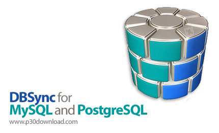 دانلود DBSync for MySQL and PostgreSQL v3.8.3 - نرم افزار همگام سازی پایگاه داده های مای اسکیوال و پ