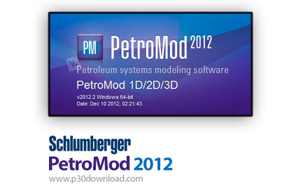 دانلود Schlumberger PetroMod v2012.2 x64 - نرم‌افزار مدل‌سازی روند تکامل حوضه‌های رسوبی