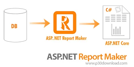 دانلود ASP.NET Report Maker v12.0.0 - نرم افزار ایجاد گزارش های ASP.NET