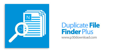 [نرم افزار] دانلود TriSun Duplicate File Finder Plus v15.0 Build 072 – نرم افزار پیدا کردن فایل های تکراری