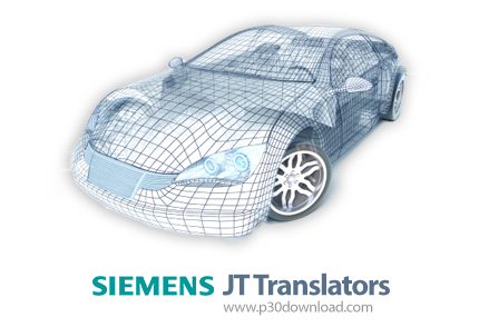 دانلود Siemens JT Translators (Build 20190502) - نرم افزار ترجمه و تبدیل بدون نقص فایل‌های طراحی صنع