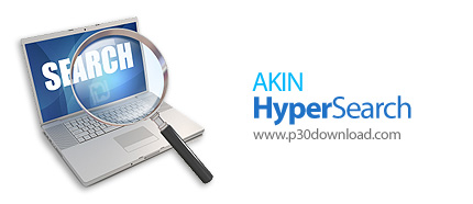 دانلود AKIN HyperSearch v2.0.175.0 x64 - نرم افزار جستجوی هوشمندانه و سریع فایل ها
