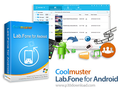 دانلود Coolmuster Lab.Fone for Android v5.2.61 - نرم افزار بازیابی اطلاعات اندروید