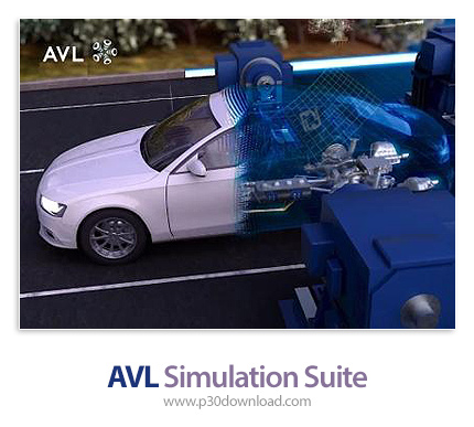 دانلود AVL Simulation Suite 2018a x64 - مجموعه نرم افزارهای شبیه سازی و تست سیستم های انتقال نیرو در
