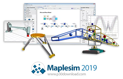 دانلود MapleSim v2019.2.1 x64 + v2019.1 x86 - نرم افزار مدل‌سازی و شبیه‌سازی پروژه‌های صنعتی