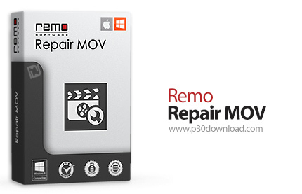 دانلود Remo Repair MOV v2.0.0.62 - نرم افزار تعمیر فایل های ویدئویی MOV و MP4