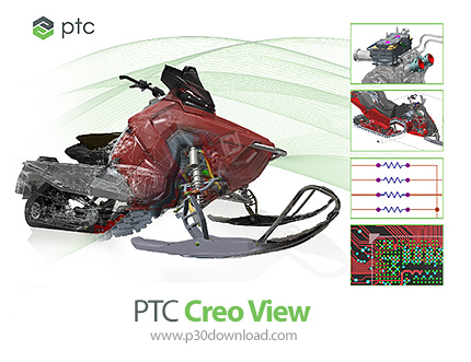 دانلود PTC Creo View v6.0.0.0 Build 24 Clients/Adapters + PTC Creo Adapters MCAD/ECAD/JT v6.1.0.0 x6