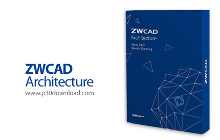 دانلود ZWCAD Architecture v2019 SP2 - نرم افزار طراحی سه بعدی برای معماری