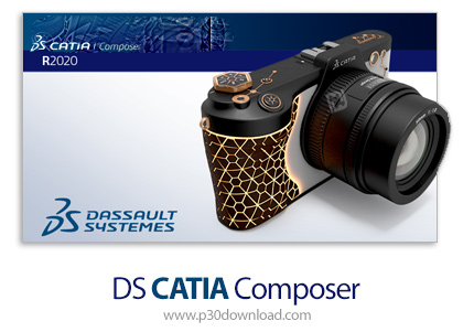 دانلود CATIA Composer R2020 HF7 Build 7.7.7.166 x64 - نرم افزار مستند سازی و تصویر سازی محصولات
