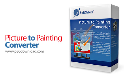 دانلود SoftOrbits Picture to Painting Converter v1.1 - نرم افزار تبدیل عکس به نقاشی سبک رنگ روغن، آب
