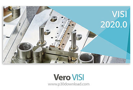 دانلود Vero VISI 2020.1.2011 x64 - نرم افزار مدل سازی و آنالیز انواع قالب های ریخته گری و تزریقی و ح