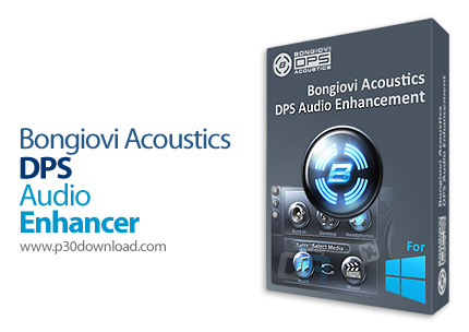 دانلود Bongiovi Acoustics DPS Audio Enhancer v2.2.6.1 - نرم افزار تقویت صدا و بالا بردن وضوح و کیفیت