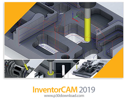 دانلود InventorCAM 2019 SP2 HF9 Build 107379 for Autodesk Inventor x64 + Documents and Training Mate