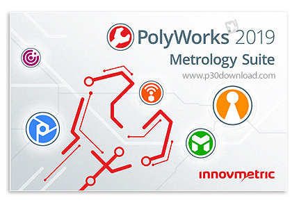 دانلود PolyWorks Metrology Suite 2019 IR6 Build 4198 x86/x64 - نرم افزار مترولوژی (اندازه شناسی) سه 
