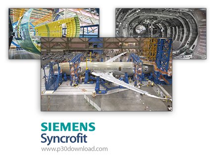 دانلود Siemens Syncrofit v15.2.0 x64 - نرم‌افزار طراحی و ساخت اجزای بزرگ بدنه‌ی هواپیما