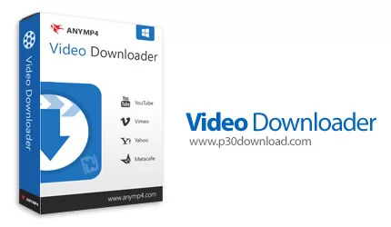 دانلود AnyMP4 Video Downloader v6.1.30 - نرم افزار دانلود ویدئو های آنلاین