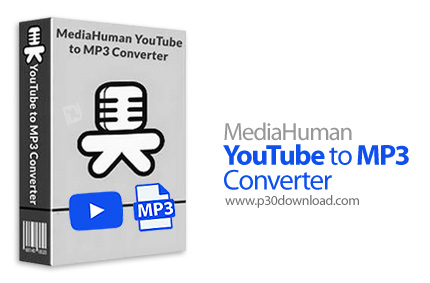 دانلود MediaHuman YouTube to MP3 Converter v3.9.9.82 (3005) x64 + v3.9.9.45 (1709) x86 - نرم افزار د