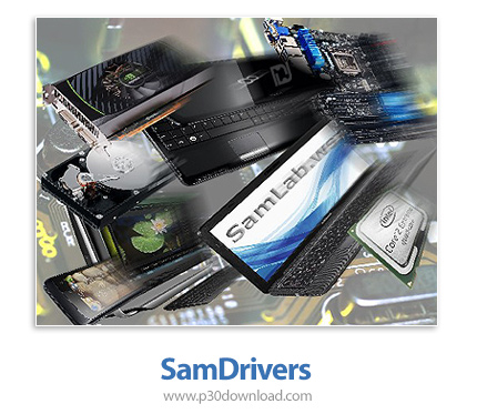 دانلود SamDrivers v21.10 + LAN - مجموعه ابزارهای شناسایی، نصب و به روزرسانی درایورها برای انواع ویند