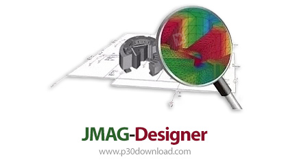 دانلود JMAG-Designer v18.1 x64 - نرم افزار شبیه‌سازی و المان محدود برای طراحی الکترومکانیکال