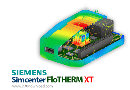 دانلود Siemens Simcenter FloTHERM XT 2021.2 - نرم افزار شبیه‌سازی پیشرفته انتقال حرارت در مدارات الک