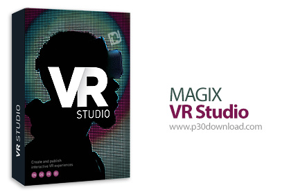 دانلود MAGIX VR Studio v2.1.1.92.0 x64 + VR-X Player v1.1.0.33 free - نرم افزار ساخت و پخش تورهای وا