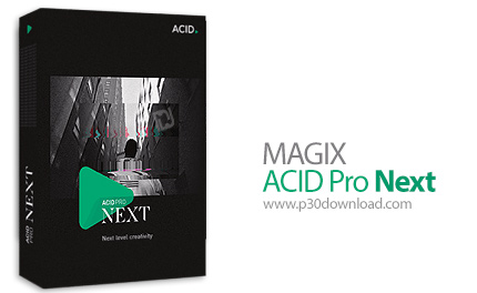 دانلود MAGIX ACID Pro Next v1.0.3.30 x86/x64 - نرم افزار استودیوی میکس و مسترینگ صوت