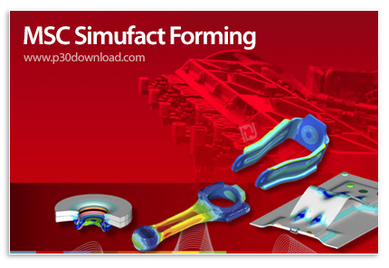 دانلود MSC Simufact Forming v16.0.0.70487 x64 - نرم افزار شبیه سازی فرآیندهای شکل دهی فلزات
