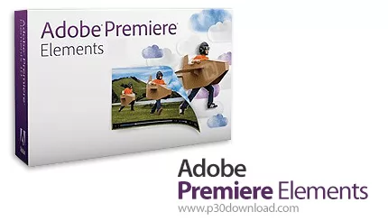 دانلود Adobe Premiere Elements 2020 v18.0 x64 - پریمیر المنت، نسخه ساده نرم افزار پریمیر برای افراد 