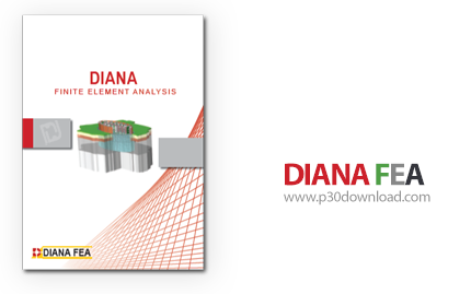 دانلود DIANA FEA v10.5 x64 + PDF Tutorials - نرم‌افزار آنالیز المان محدود چند منظوره