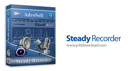 دانلود Adrosoft Steady Recorder v3.4.1 - نرم ضبط و ویرایش صدا 