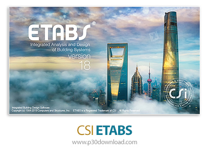 دانلود CSI ETABS v18.1.1 Build 2148 x64 - نرم افزار تحلیل و طراحی سازه های ساختمانی برای مهندسین عمر