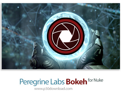 دانلود Peregrine Labs Bokeh v1.4.7 for Nuke 11.3/12.1 - پلاگین اعمال افکت بوکه در Nuke