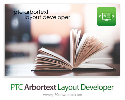 دانلود PTC Arbortext Layout Developer (ex Advanced Print Publisher) v12.1.1.0 x86/x64 - نرم افزار سا