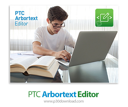 دانلود PTC Arbortext Editor v8.1.1.0 x64 with HelpCenter - نرم افزار ساخت اسناد، کاتالوگ و راهنمای ت