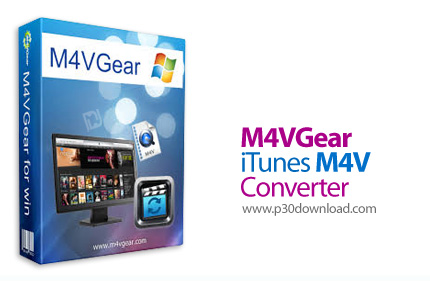 دانلود M4VGear iTunes M4V Converter v5.5.7 - نرم افزار حذف محدودیت دی آر ام و تبدیل فرمت ویدئو های آ